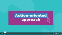 Action oriented approach